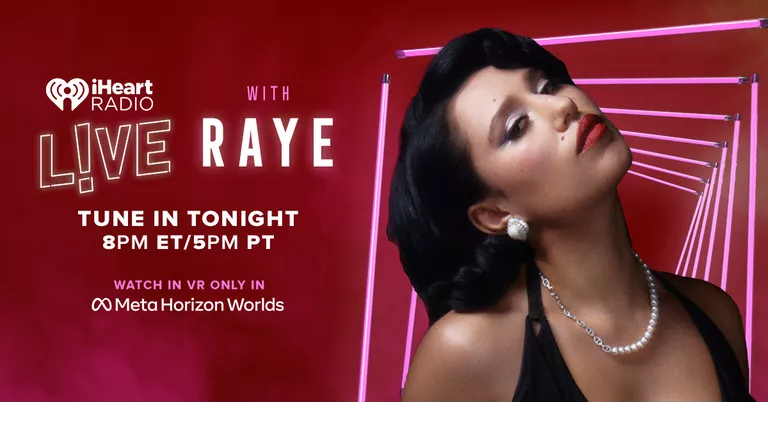 Raye iHeartRadio VR
