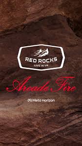 Arcade Fire — Red Rocks Live in VR